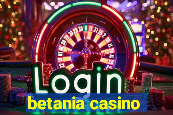 betania casino