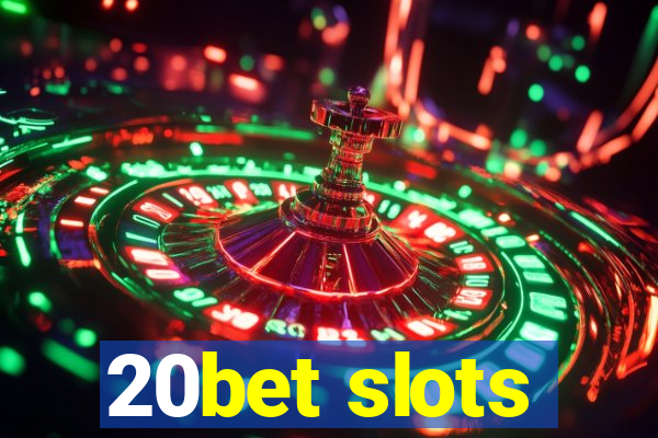 20bet slots