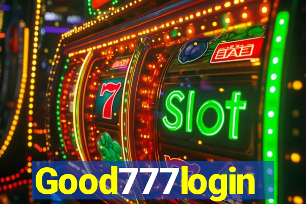 Good777login