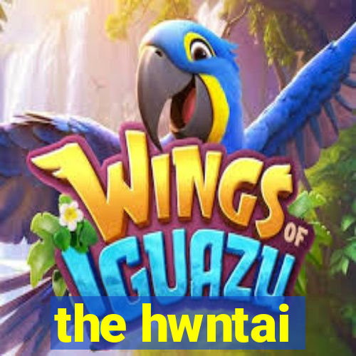 the hwntai