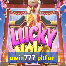 owin777 pltfor