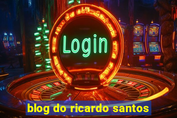 blog do ricardo santos