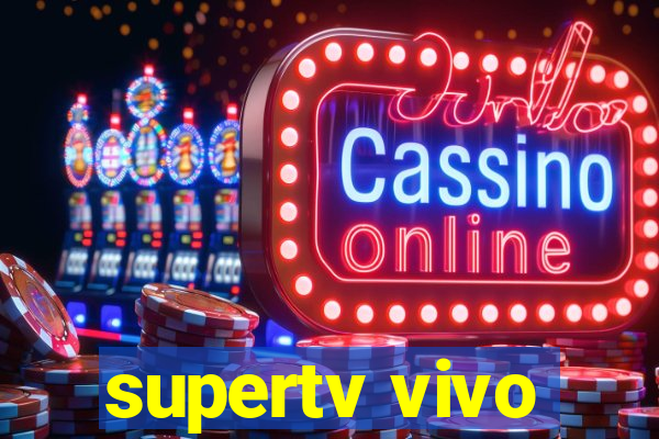 supertv vivo