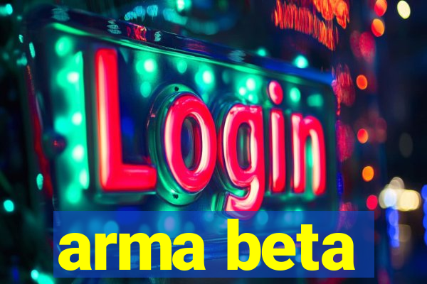 arma beta