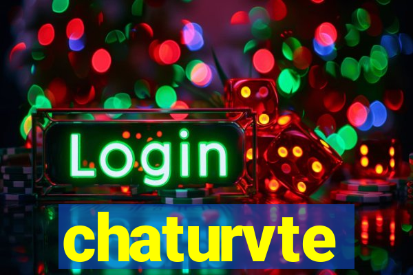 chaturvte