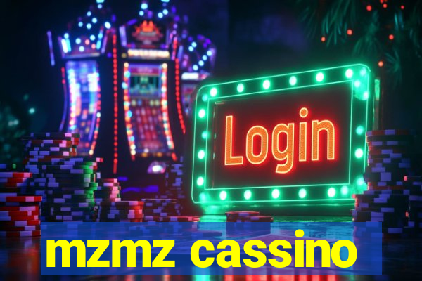 mzmz cassino