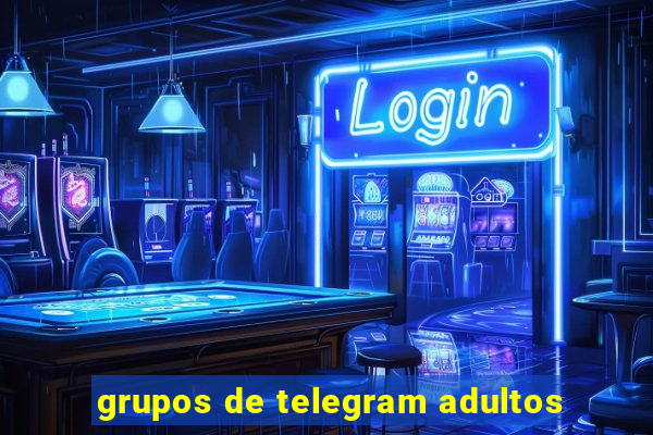 grupos de telegram adultos