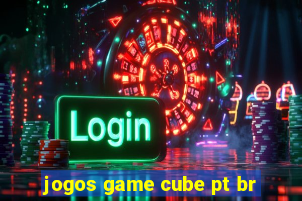 jogos game cube pt br