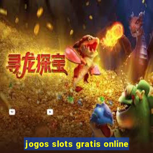 jogos slots gratis online