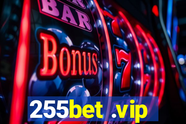 255bet .vip