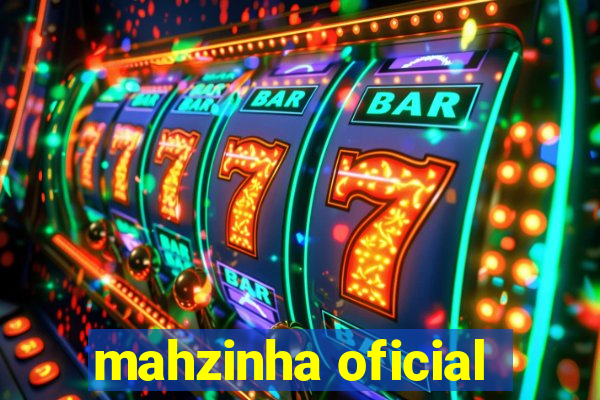 mahzinha oficial