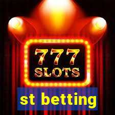 st betting