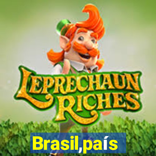 Brasil,país