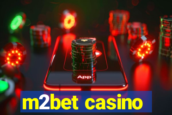 m2bet casino