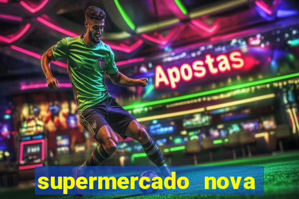 supermercado nova gera  o vila cisper