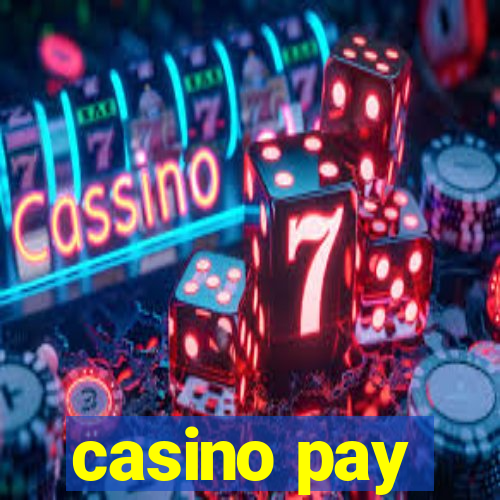 casino pay