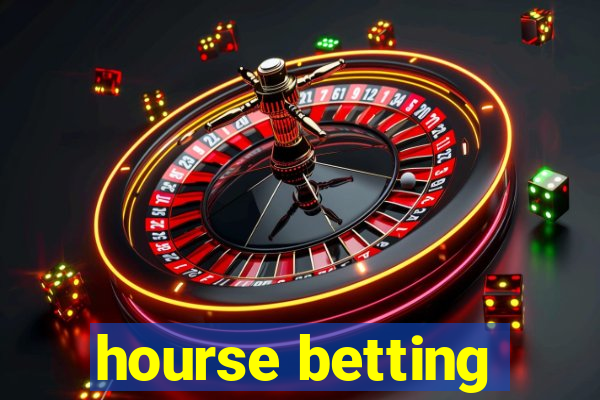 hourse betting