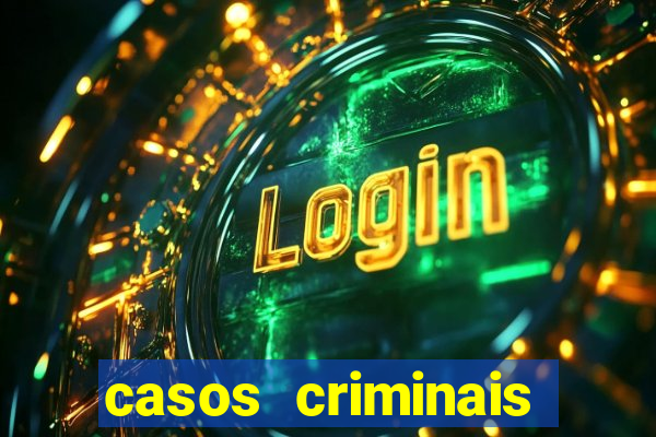 casos criminais para ler pdf