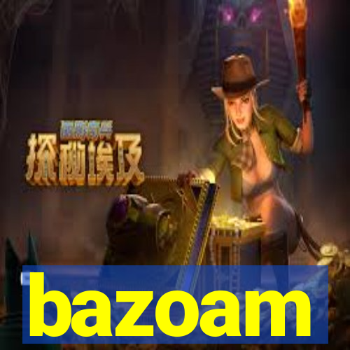 bazoam