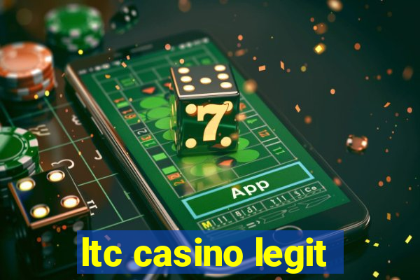 ltc casino legit