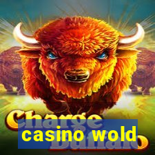 casino wold