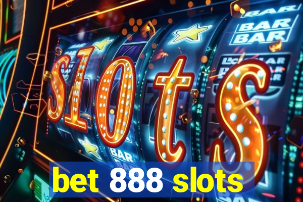 bet 888 slots