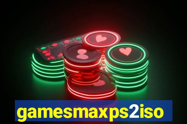 gamesmaxps2iso