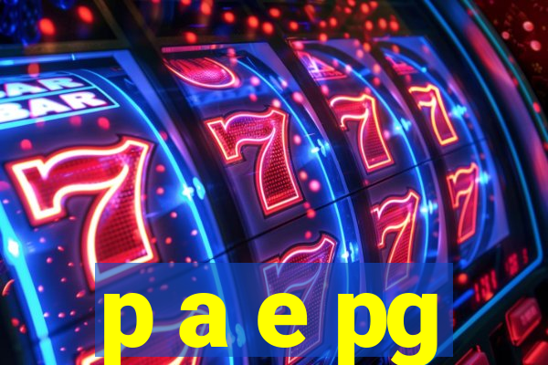 p a e pg