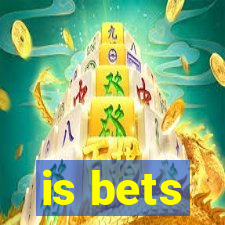 is bets