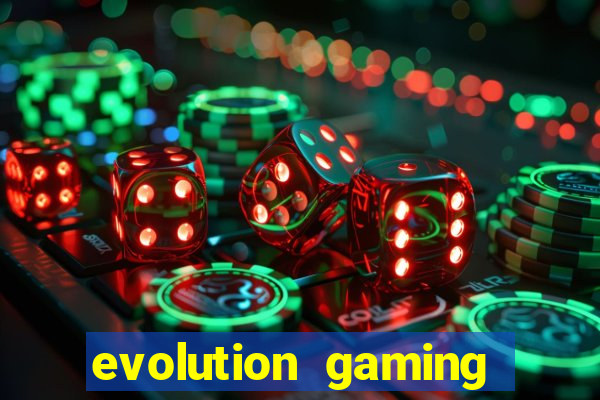 evolution gaming casino list