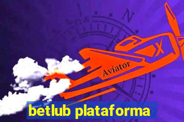 betlub plataforma