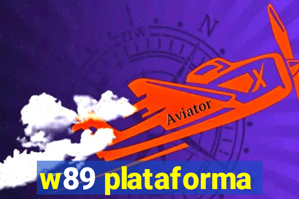 w89 plataforma