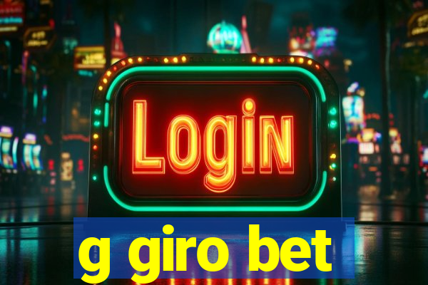 g giro bet