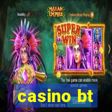 casino bt