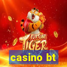 casino bt