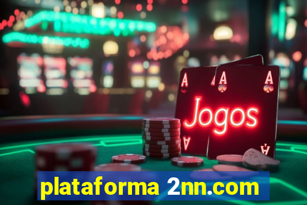 plataforma 2nn.com