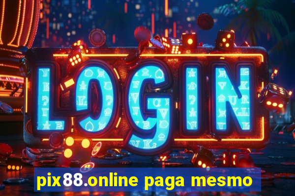 pix88.online paga mesmo