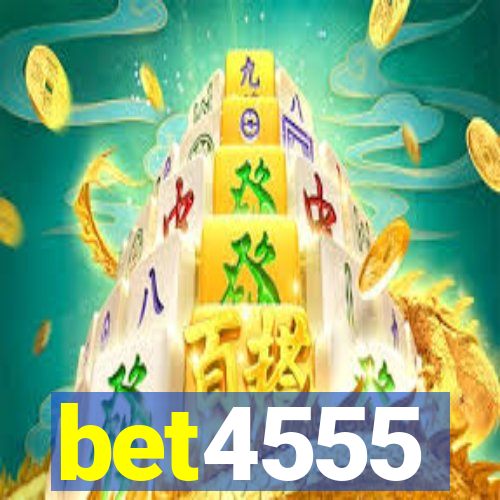 bet4555