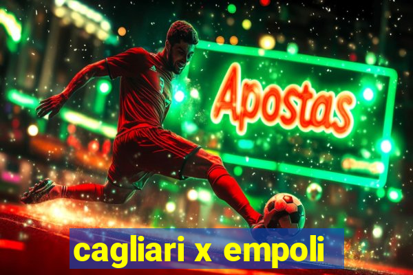 cagliari x empoli