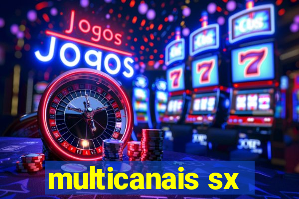 multicanais sx