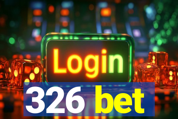 326 bet