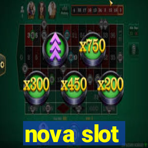 nova slot