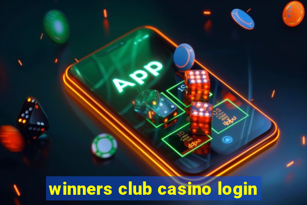 winners club casino login