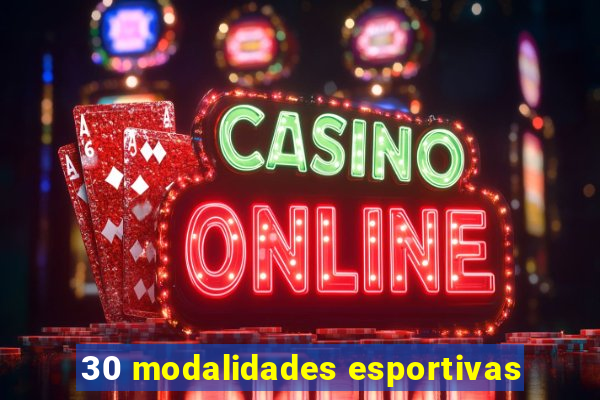 30 modalidades esportivas