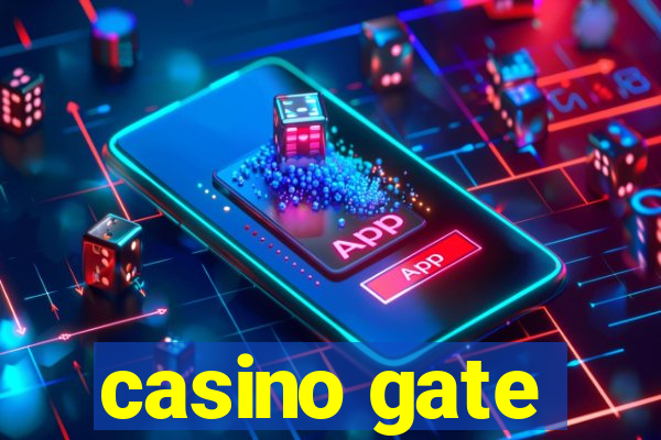 casino gate