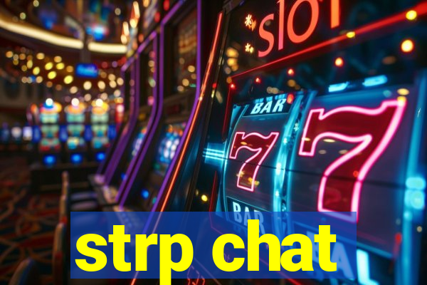 strp chat