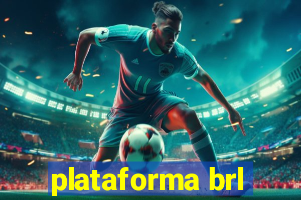 plataforma brl