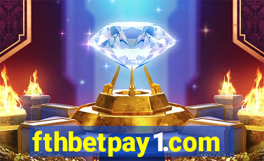 fthbetpay1.com