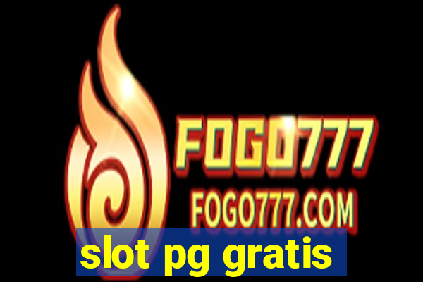 slot pg gratis