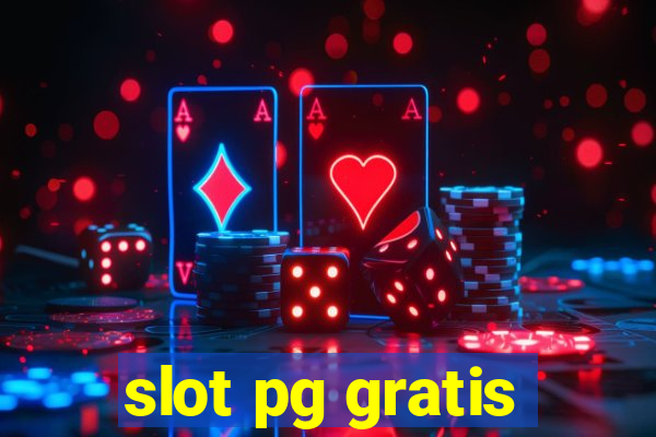 slot pg gratis